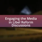 Engaging the Media in Libel Reform Discussions