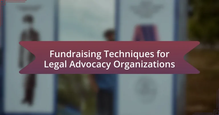 Fundraising Techniques for Legal Advocacy Organizations