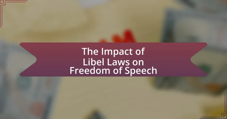 The Impact of Libel Laws on Freedom of Speech