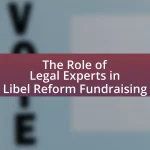 The Role of Legal Experts in Libel Reform Fundraising