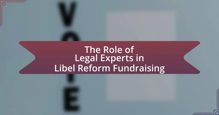 The Role of Legal Experts in Libel Reform Fundraising