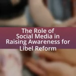 The Role of Social Media in Raising Awareness for Libel Reform
