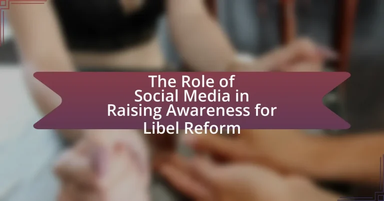 The Role of Social Media in Raising Awareness for Libel Reform