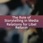 The Role of Storytelling in Media Relations for Libel Reform