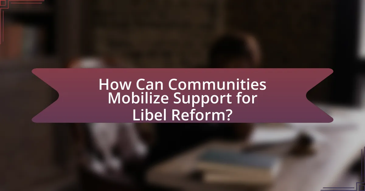 How Can Communities Mobilize Support for Libel Reform?